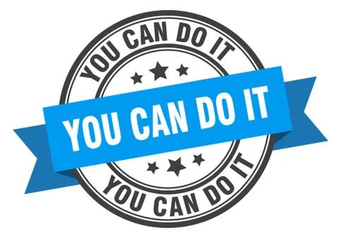 You can do it label. you can do it blue band sign. you can do it Ilustración de archivo