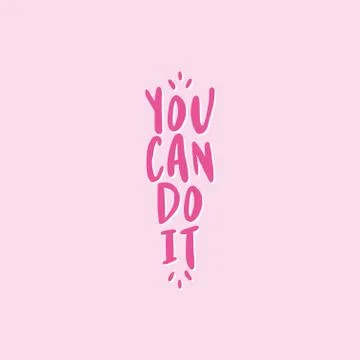 You can do it. - lovely lettering calligraphy quote. Stock Illustration