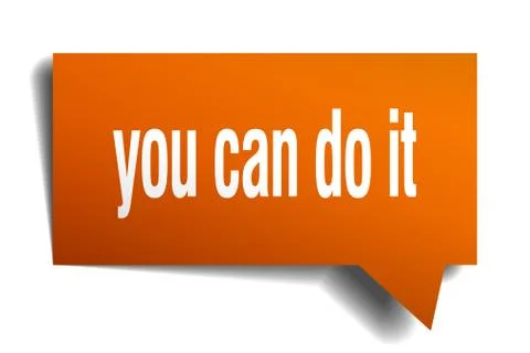 You can do it orange 3d speech bubble Ilustración de archivo