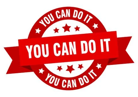 You can do it ribbon. you can do it round red sign. you can do it Ilustración de archivo