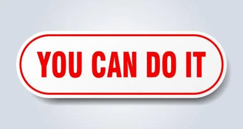 You can do it sign. you can do it rounded red sticker. you can do it Ilustración de archivo