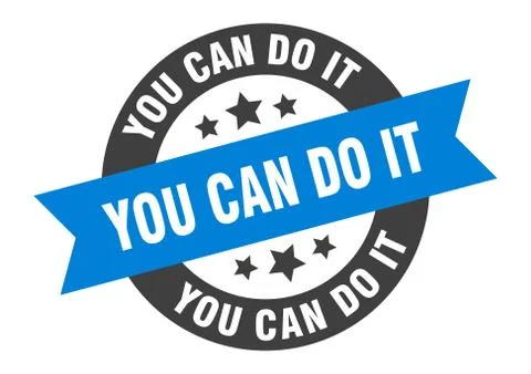 You can do it sign. you can do it blue-black round ribbon sticker Ilustración de archivo