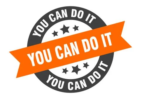 You can do it sign. you can do it orange-black round ribbon sticker Ilustración de archivo