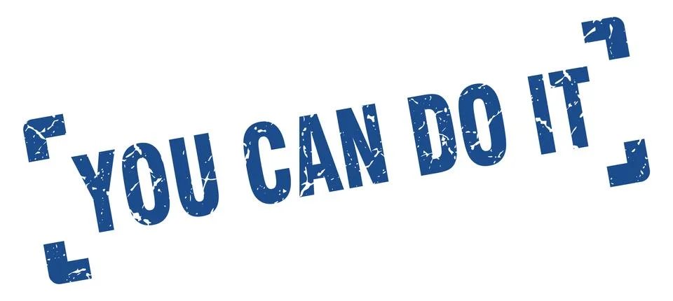 You can do it stamp. you can do it square grunge sign. you can do it Ilustración de archivo