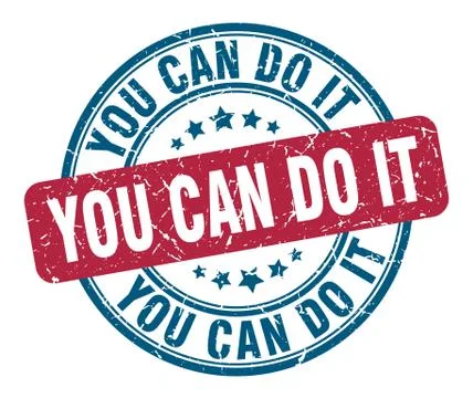 You can do it stamp. you can do it round grunge sign. you can do it Ilustración de archivo