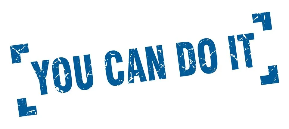 You can do it stamp. you can do it square grunge sign. you can do it Ilustración de archivo