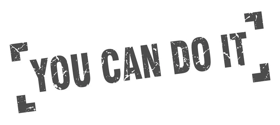 You can do it stamp. you can do it square grunge sign. you can do it Ilustración de archivo