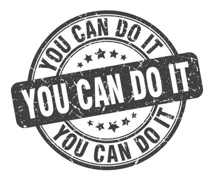 You can do it stamp. you can do it round grunge sign. you can do it Ilustración de archivo