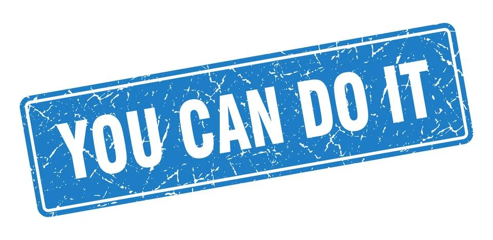 You can do it stamp. you can do it vintage blue label. Sign Ilustración de archivo