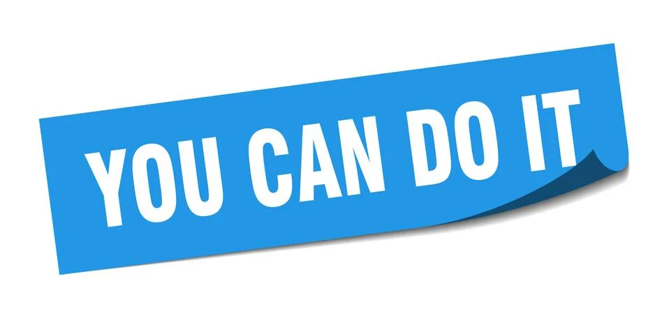 You can do it sticker. you can do it square isolated sign. you can do it Ilustración de archivo