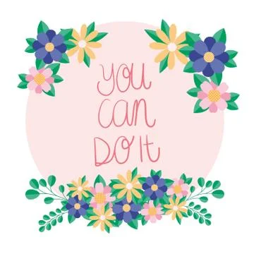 You can do it text flowers and leaves of women empowerment Ilustración de archivo