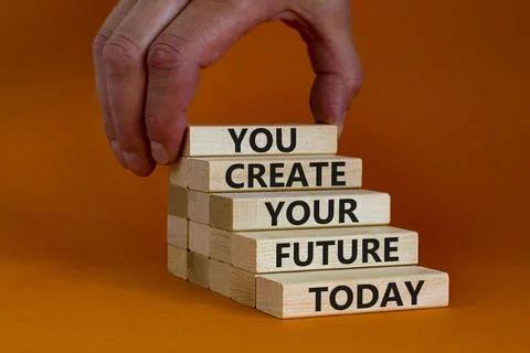 You create your future today symbol. Wooden blocks, words 'You create your fu Stock Photos