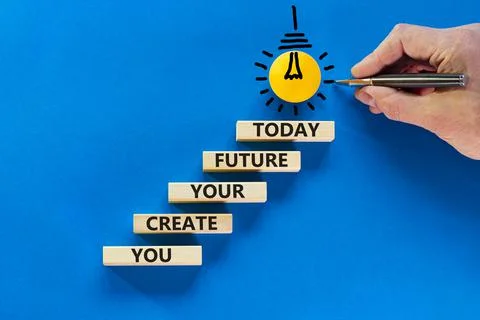 You create your future today symbol. Wooden blocks, words 'You create your fu Stock Photos
