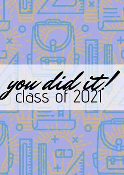 You did it class of 2021 text against multiple graduation concept icons on Stock Illustration