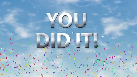 You Did It Text Animation with Confetti Over Cloudy Blue Sky Stock Footage 341642355