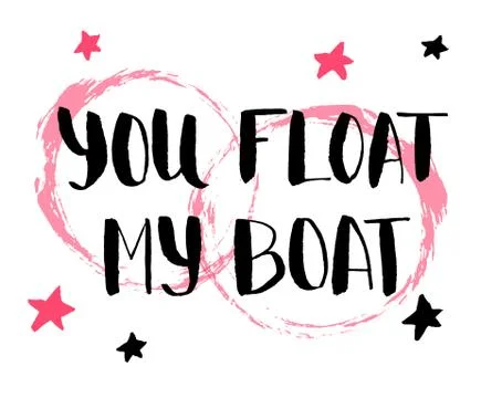 You float my boat. Hand drawn calligraphy quote with red stars. Valentines Day Stock Illustration
