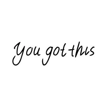 'You got this' in black cursive font Stock Illustration