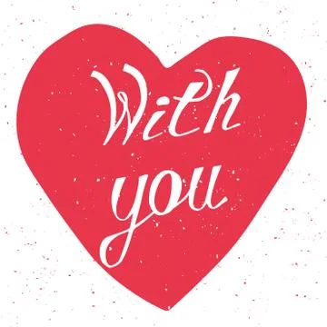 With you. Hand drawn lettering Stock Illustration
