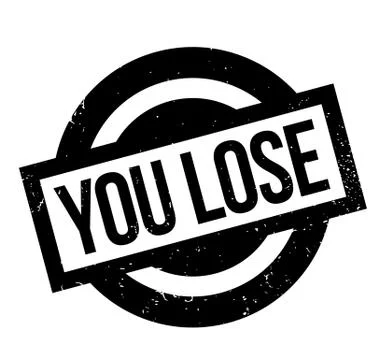 You Lose rubber stamp Stock Illustration