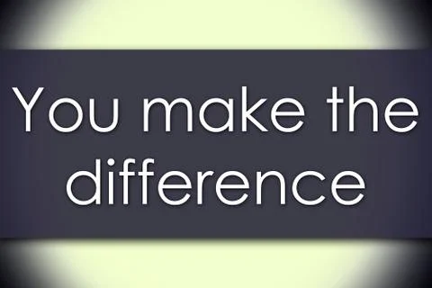 You make the difference - business concept with text Illustrazione stock