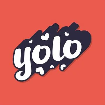 You only live once hand written inspirational lettering vector illustration Stock Illustration