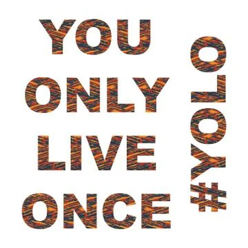 You Only Live Once Illustrazione stock