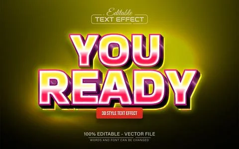 You ready glowing text effect editable Stock Illustration