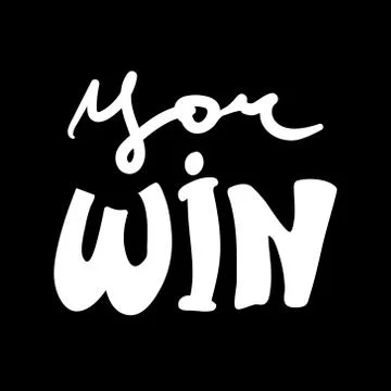 You win , vector congratulation. banner template with lettering composition Illustrazione stock