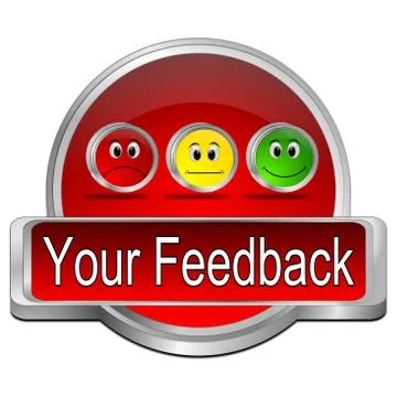 Your Feedback Button - 3D illustration Stock Illustration
