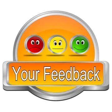 Your Feedback Button - 3D illustration Stock Illustration