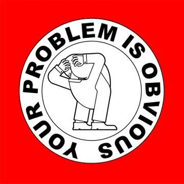 Your problem is obvious. Guy with his head up his own ass イラスト素材