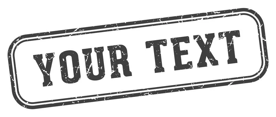 Your text stamp. your text rectangular stamp on white background Stock Illustration