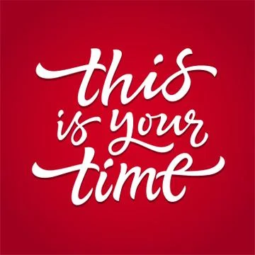 This Is Your Time - vector drawn brush lettering Stock Illustration