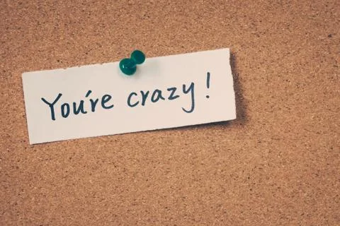 You're Crazy Stock Photos