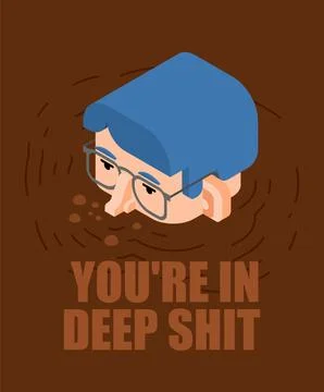 You're in deep shit postcard. Man head in a puddle of shit. Concept everyth.. Illustrazione stock