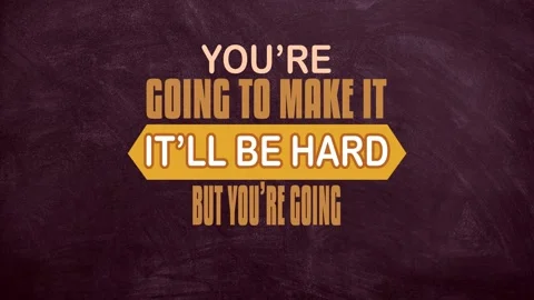 Youre going to make it itll be hard motivation quote video Stock Footage 221448030