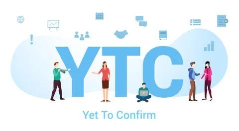 Ytc yet to confirm concept with big word or text and team people with modern  Stock Illustration