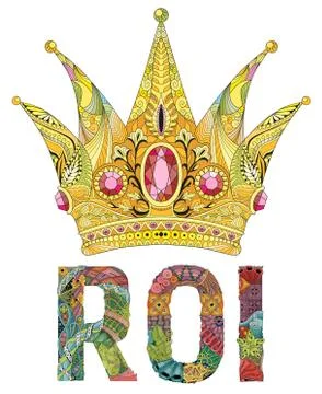 Zentangle stylized crown with word king in French. Hand Drawn lace vector ill Illustration