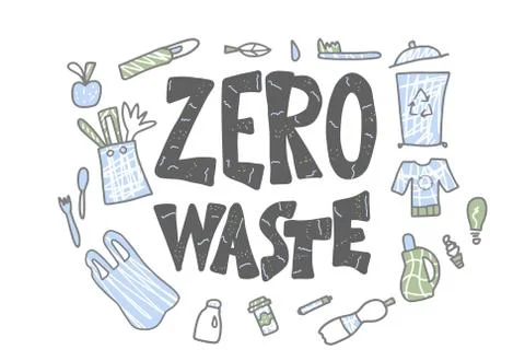 Zero waste concept. Quote with eco style design stuff. Hand drawn elements wi Illustrazione stock