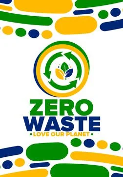 Zero Waste. Ecology poster. Refuse and Reduce. To Reuse and Recycle. Vector art Stock Illustration