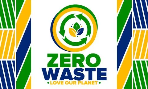 Zero Waste. Ecology poster. Refuse and Reduce. To Reuse and Recycle. Vector art Stock Illustration