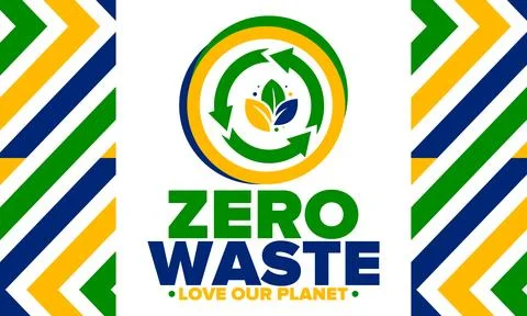 Zero Waste. Ecology poster. Refuse and Reduce. To Reuse and Recycle. Vector art Stock Illustration