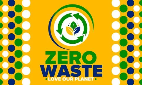 Zero Waste. Ecology poster. Refuse and Reduce. To Reuse and Recycle. Vector art Stock Illustration