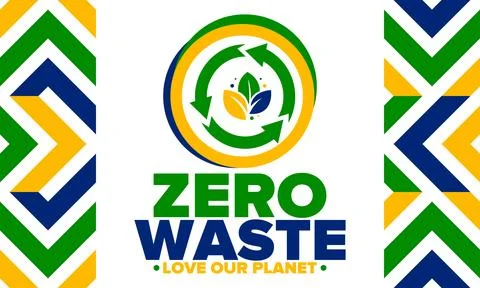 Zero Waste. Ecology poster. Refuse and Reduce. To Reuse and Recycle. Vector art Stock Illustration