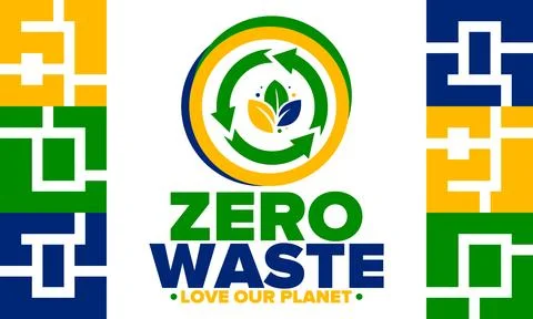 Zero Waste. Ecology poster. Refuse and Reduce. To Reuse and Recycle. Vector art Stock Illustration