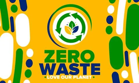 Zero Waste. Ecology poster. Refuse and Reduce. To Reuse and Recycle. Vector art Stock Illustration