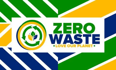 Zero Waste. Ecology poster. Refuse and Reduce. To Reuse and Recycle. Vector art Stock Illustration