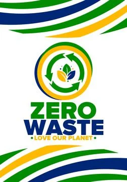 Zero Waste. Ecology poster. Refuse and Reduce. To Reuse and Recycle. Vector art Illustrazione stock