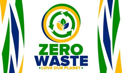 Zero Waste. Ecology poster. Refuse and Reduce. To Reuse and Recycle. Vector art Stock Illustration