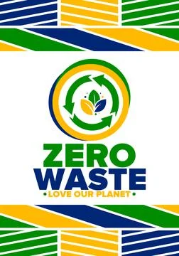 Zero Waste. Ecology poster. Refuse and Reduce. To Reuse and Recycle. Vector art Stock Illustration